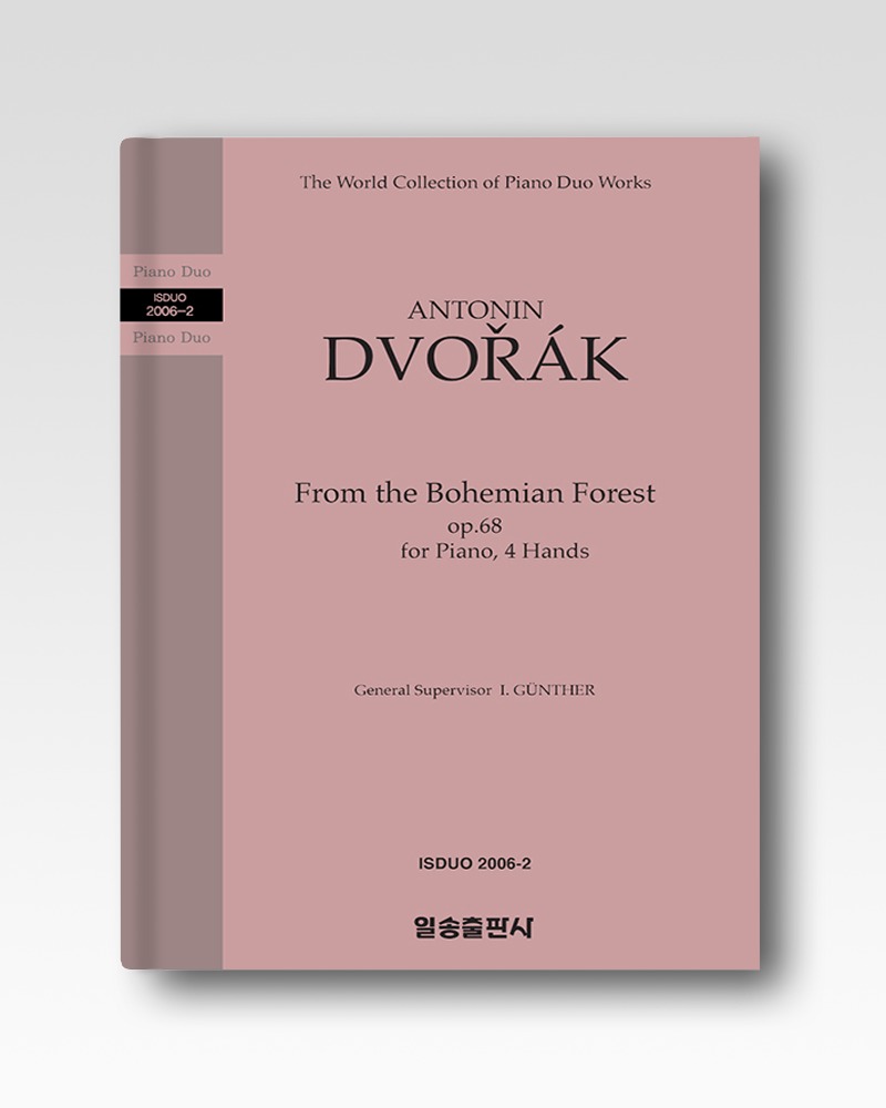 드보르작(DVORAK) : 보헤미아의 숲에서 op.68(From the Bohemian Forest op.68) (2006-2)